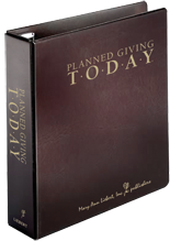 Planned Giving Today Binder